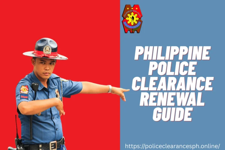 Philippine Police Clearance Renewal Guide