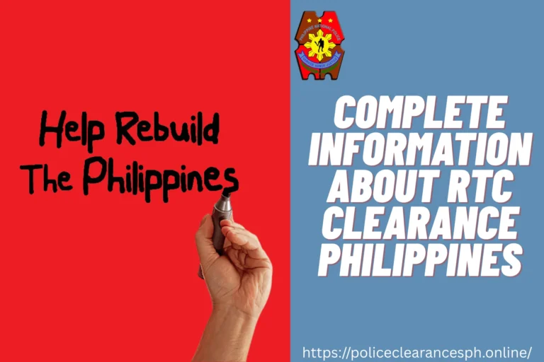 Complete Information About RTC Clearance Philippines